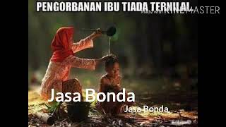 Jasa Bonda  Warisan Lirik [upl. by Aletse]