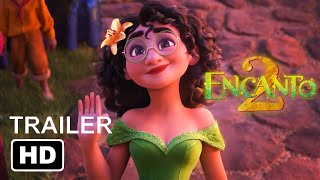 ENCANTO 2 TRAILER  2025 [upl. by Yorel]