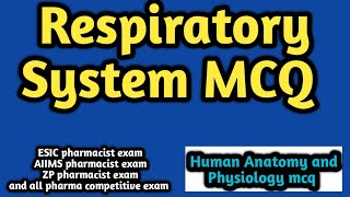 respiratorysystemmcqhumananatomyandphysiologymcqesicpharmacistexampreparationaiimsrrbzpssb [upl. by Eneleahcim556]