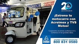 ¡Estrena tu motocarro con Acreimex y TVS Motos [upl. by Eniawed970]