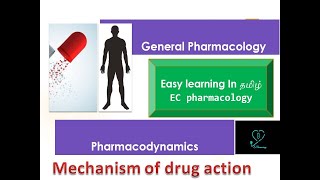 Pharmacodynamics  Principles and Mechanism of drug action  Explanation in Tamil [upl. by Tedric]