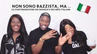 RAZZISMO IN ITALIA LA VERITÀ  NERO NGRO O DI COLORE  TEA TIME  ENG SUB AfrotialianSouls [upl. by Manton837]