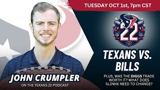 Texans vs Bills preview with John Crumpler Plus was the Stefon Diggs trade worth it [upl. by Ellehcem]