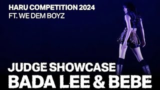 LAH PAT  RODEO BADA LEE X BEBE DANCE CHOREOGRAPHY FT WEDEMBOYZ JUDGE SHOWCASEHARU COMPETITION2024 [upl. by Atillertse528]