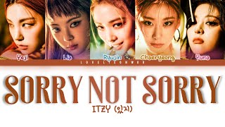 ITZY 있지 – Sorry Not Sorry Lyrics Color Coded HanRomEng [upl. by Sammer]