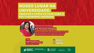 Palestra Nosso Lugar na Universidade  Desafios e Expectativas para o protagonismo indígena [upl. by Eenalem]