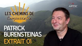 Les Chemins de Compostelle  Extrait du bonus avec Patrick Burensteinas [upl. by Atnes973]