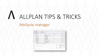 Allplan Tip 007  Attribute Manager [upl. by Fayth458]