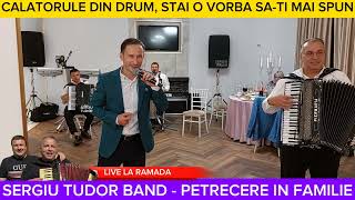 SERGIU TUDOR BAND  PETRECERE IN FAMILIE  CALATORULE DIN DRUM [upl. by Nicoline231]