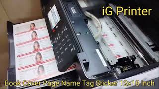 Book Cover Page Name Tag Sticker  Epson L15150  iG Printer [upl. by Alekat]