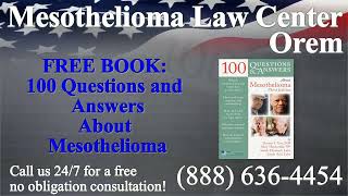 Orem UT  Mesothelioma amp Asbestos  Lawyer  Attorney  Lawsuit  Lung Cancer Asbestosis [upl. by Eimmat]