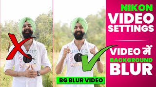 Background Blur Video  DSLR Camera Settings  Nikon D5600  in Hindi [upl. by Mufinella]