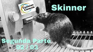 Biografía de Skinner 0203  Reforzadores y condicionamiento  Walden Dos [upl. by Almond528]