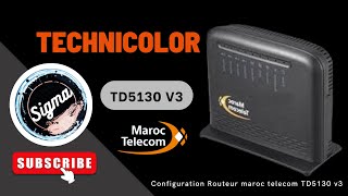 Configuration Routeur maroc telecom TD5130 v3 [upl. by Bourque]