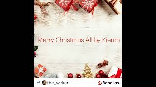 Merry Christmas All by Kieran Seville [upl. by Takeo]