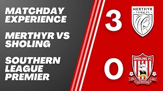 Merthyr 3  0 Sholing  Matchday Experience [upl. by Verlee114]