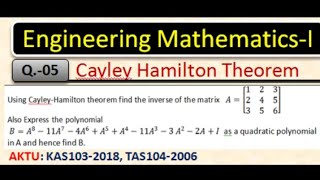 Most Important questions on Cayley  Hamilton Theorem Q 5  BAS103  AKTU  Dr S L Maurya [upl. by Gibbs]