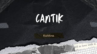 Cantik  Kahitna karaoke nadawanita [upl. by Eninej]