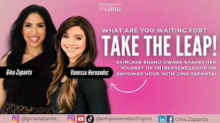 Owner of VH Skincare Vanessa Hernandez talks taking the leap amp being your own boss with Gina Zapanta [upl. by Eimoan]