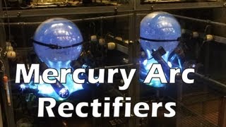 Mercury Arc Rectifiers a brief overview [upl. by Anauq796]