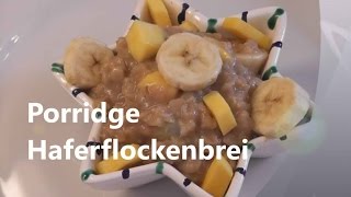 Porridge Haferbrei [upl. by Ativoj]