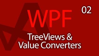 C WPF UI Tutorials 02  TreeViews and Value Converters [upl. by Bohman261]