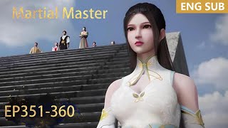 ENG SUB  Martial Master EP351360 full episode english highlights [upl. by Adraynek]