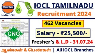 ✅ IOCL CNG Tamilnadu Recruitment 2024  IOCL Carrers 2024  IOCL CNG Jobs 2024  Today Jobs 2024 [upl. by Nnylacissej]