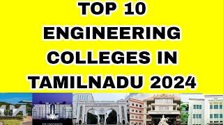 Top 10 Engineering Colleges in Tamilnadu 2024  CollegeGuidanceTamiluu3ii [upl. by Wehner]