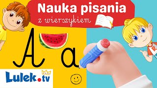 Litera A  nauka pisania z wierszykiem Literki Lubią Spacerki lulek [upl. by Neitsirk]