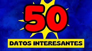 DATOS INTERESANTES  50 Datos del Mundo que te SORPRENDERÁN [upl. by Ingra]