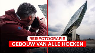 Een GEBOUW anders FOTOGRAFEREN  Reisfotografie  Zoomnl [upl. by Marcella]