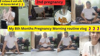 My 8th Months Pregnancy Morning l Routine 🤰🏻What I eat in Day During Pregnancy pregnancy minivlog [upl. by Wendeline]