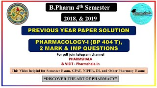 PharmacologyI 2018 amp 2019 Previous Year Solution  B Pharmacy 4th Semester Paper pharmshala [upl. by Fatsug]