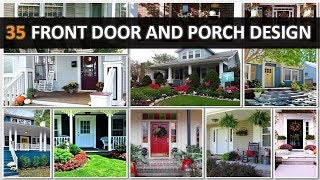 35 Best Front Door and Porch Design  DecoNatic [upl. by Myo]