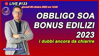 Certificazione SOA SUPERBONUS 110 ultime notizie  chiarimenti per i bonus edilizi 🔴133 [upl. by Bluma471]