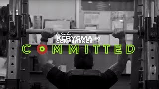 Kerygma Conference 2017 Committed trailer [upl. by Garlinda367]