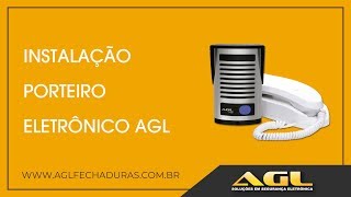 Instalação Porteiro Eletrônico AGL [upl. by Nivonod]