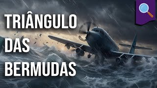 Desmistificando Triângulo das Bermudas [upl. by Acinoev174]