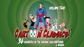 Cartoon Classics  36 Favorites of The Golden Era Cartoons  Volume 2 [upl. by Dian411]