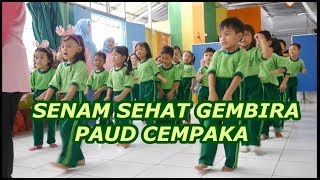 Senam Sehat Gembira PAUD CEMPAKA [upl. by Eceerehs506]