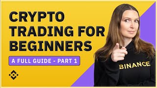 Trading Cryptocurrency for Beginners Full Guide  Part 1 [upl. by Viking]