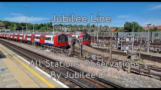 Jubilee Line 1996TS Observations All Stations Highlights [upl. by Nelac526]