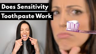 Does Sensitivity Toothpaste Actually Work [upl. by Oecile]