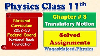 Chapter 3  Solved Assignments Physics Class 11Federal Board  National Book Foundation [upl. by Litsyrk]