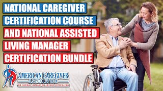 National Caregiver Certification Course and National Assisted Living Manager Certification Bundle [upl. by Anirt]