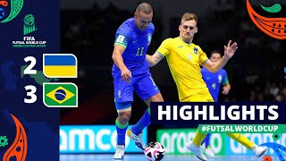 Ukraine v Brazil  FIFA Futsal World Cup 2024  Semifinals  Highlights [upl. by Anthia]