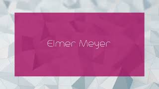 Elmer Meyer  appearance [upl. by Zetniuq]