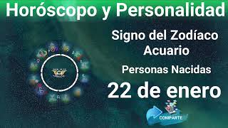 22 de enero 🔴 Signo del Zodíaco  Horóscopo y Personalidad [upl. by Jp516]