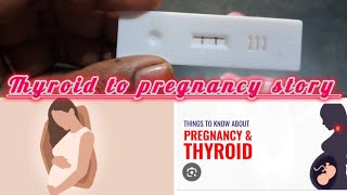 MY THYROID TO PREGNANCY STORY🤰 thyroid pregnany talkysuji [upl. by Htilil]